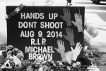 "Hands up, Don't Shoot."